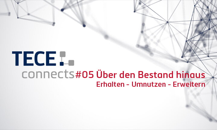 TECEconnects - Über den Bestand hinaus